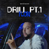 Drill Pt.1 (Explicit) - Flori