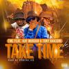 Take Time (feat. Kay Murdur & Tony Bhasoni) (Explicit) - TMC&Kay Murdur&Tony Bhasoni