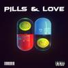 Pills & Love (Explicit) - LuckyZ