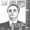 New John Gotti (Explicit) - Supe