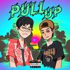 PULL UP - colasen&CashTrippy