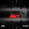 Juicy (Radio Edit) - Slick Casino&I Trap Music Group