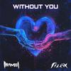 Without You - MAMBA.&Fizzix