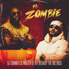 El Zombie - Dj Chawala&Darly the big boss&Twister el Rey