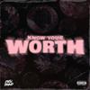 Know Your Worth (Explicit) - Jstn Dmnd