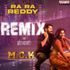 Ra Ra Reddy Remix (From 