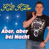 Aber, aber bei Nacht - Kai Kaiser