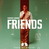 Friends - Kweku Smoke