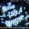 Shine like a Diamond (feat. Mamrez & Kith the Kid) - Cyrus the Persian&mamrez&Kith the Kid