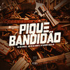 Pique Bandidão (Explicit) - Mc Ps Da norte&DJ MENOR AGUILAR&MC RD OFICIAL