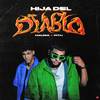 HIJA DEL DIABLO (Explicit) - Mauro y El Pitu