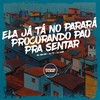 Ela Já tá no Parará Procurando pau Pra Sentar (Explicit) - MC Bin MR&DJ TS&DJ Guuh&Prime Funk