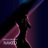 Naked (Radio Edit) - Gerald Meanest