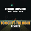 Tonight's the Night (Nom De Strip Remix) - Tommie Sunshine