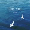 For You - TAVOS