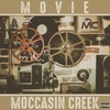 Movie (Explicit) - Moccasin Creek