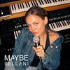 Maybe - Bellani