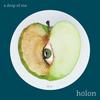 A Drop of Me - Holon