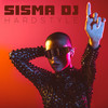 Hardstyle (KAT Remix) - Sisma DJ