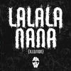 Lalala Nana (Illusion) (Explicit) - Ansa