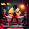 No, No (Explicit) - Velho Shaka&Dj Leonardo Rafael