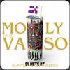 MOLY EN EL VASO (Explicit) - EL NETE 27