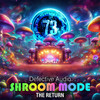 Shroom Mode - Defective Audio