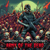 Army Of The Dead - Kurwastyle Project&Forschtbar