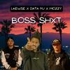 Boss Shxt (feat. Data Ru & Mozzy) (Explicit) - Lkewse&Data Ru&Mozzy