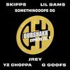 Dubshakk Cyphers, Vol. 1 (feat. Lil' Bams, Somethingdope DG, YZ Choppa, G Goofs & JREY) (Explicit) - Skipps&Lil' Bams&Somethingdope DG&YZ Choppa&G Goofs&Jrèy