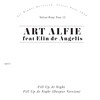 Fill Up At Night (Original) - Art Alfie&Elin de Angelis