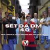 Set da DM 4.0 (feat. Mc Lincoln, Mc Jhon, Mc Breniin, Mc Bolado, Mc Dg, Mc Negu) - Dm Hits Produções&MC Lincoln&MC Jhon&Mc Breniin&Mc Bolado&MC Dg&MC Neguin&Dj Menor Siilva