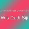 Wis Dadi Siji - Arya Satria&Dewi Lestari