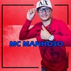 Cachanga Do Manhoso - Mc Manhoso