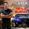 Te la Sueno (Extended Mix) - Rama