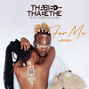 For Me - Thabiso Thabethe&African Alien