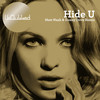 Hide U (Matt Nash & Danny Dove Remix) - UnClubbed&Sarah Howells