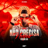 Nao Precisa Negar (Versao Bh) - Speed (Explicit) - Vitu Único&Josué Bom de Faixa&