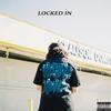 Locked In (Explicit) - MAJVR