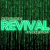 Revival (feat. B1 The Architect) (Explicit) - Kendall Chase&B1 The Architect