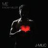 Me (feat. Noah Miller) - J-MILIC&Noah Miller