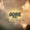 Gore Remix - Various Artists&Master H&Holy Ten&Voltz JT&Poptain&Mr Attention&Shone&Kae Chaps&216 Whisky&Kikky Badass