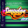 Our Lives (DJ D-Zire vs Smudge Mix) - Smudge All Stars&Dennis Bovell&Lee 