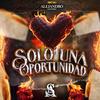 Solo Una Oportunidad - Alejandro Sanchez