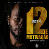 12 De Motivação (Explicit) - Balta P