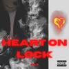 Heart on lock (Explicit) - Relo