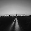 WHY AREN'T YOU SAD? - Xed