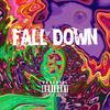 FALL DOWN - GiEee.&YoungQi氧气制燥