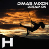 Dream On - Dimas Mixon