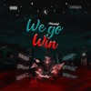 We Go Win - Phlashlyt